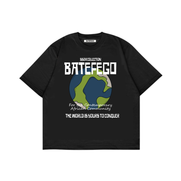 Batefego The World is Yours TShirt African Streetwear Fashion